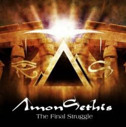 Amon Sethis : Part II : The Final Struggle